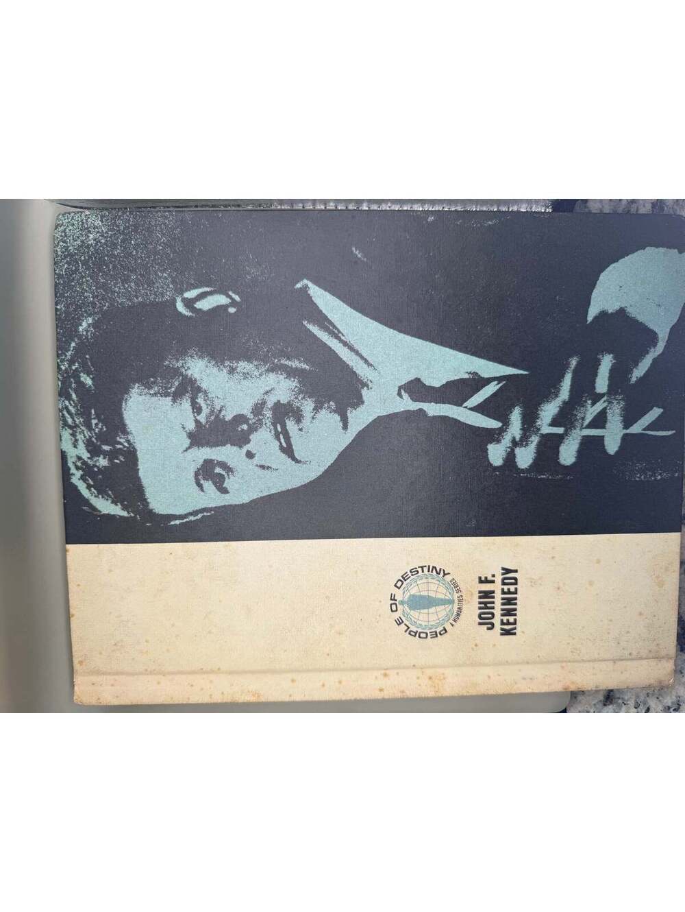 John F Kennedy People of Destiny Vol. 1 1967